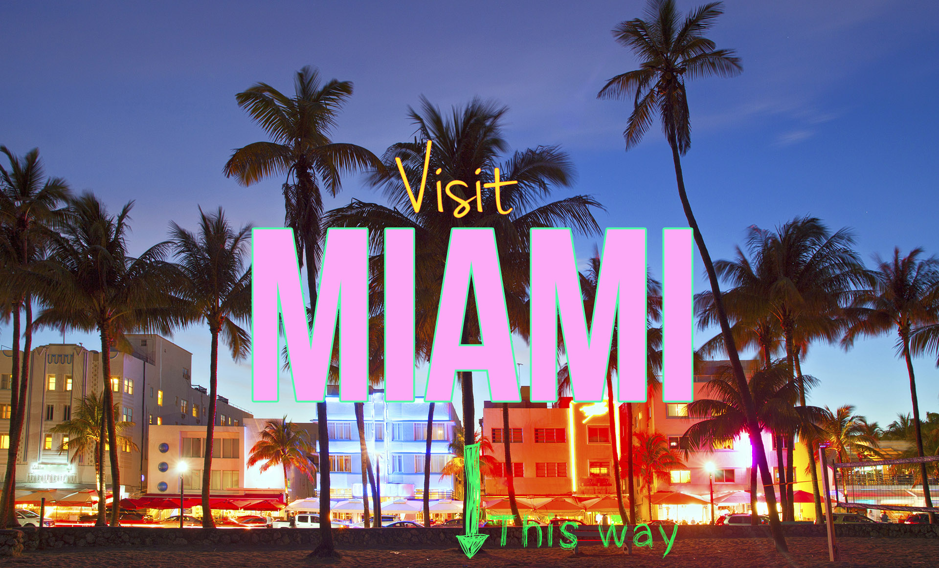 Visit Miami